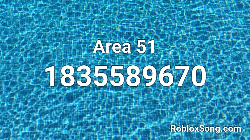 Area 51 Roblox ID