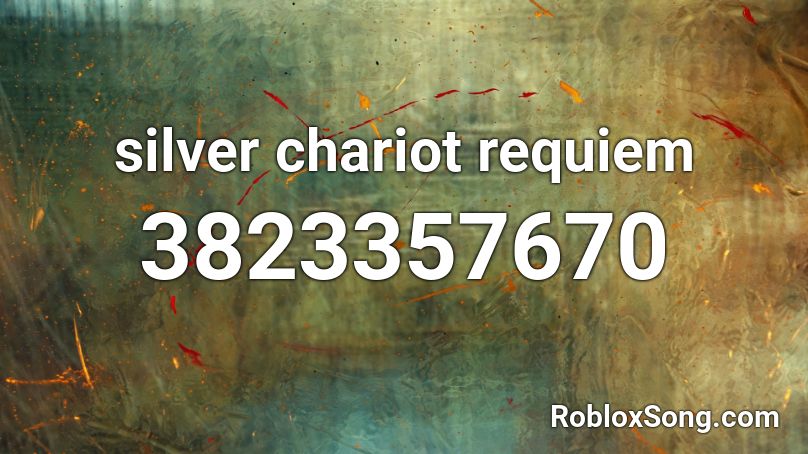 silver chariot requiem Roblox ID