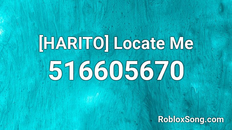 [HARITO] Locate Me Roblox ID