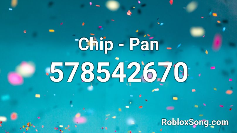 Chip - Pan Roblox ID