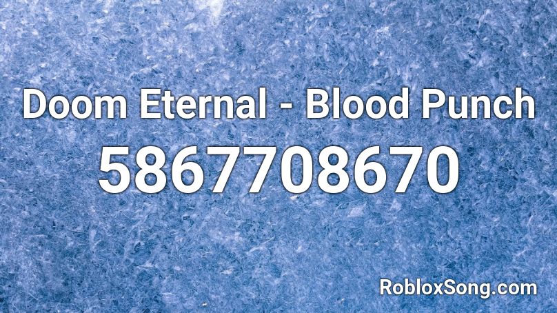 Doom Eternal - Blood Punch Roblox ID