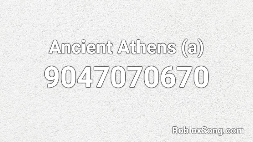 Ancient Athens (a) Roblox ID