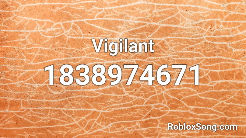 Vigilant Roblox ID