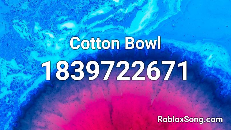 Cotton Bowl Roblox ID