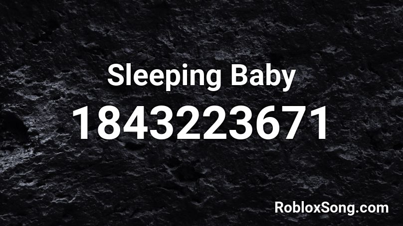 Sleeping Baby Roblox ID