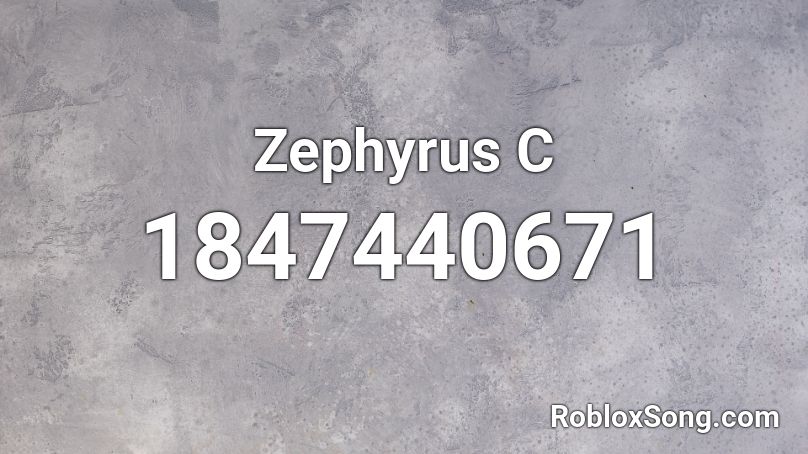 Zephyrus C Roblox ID