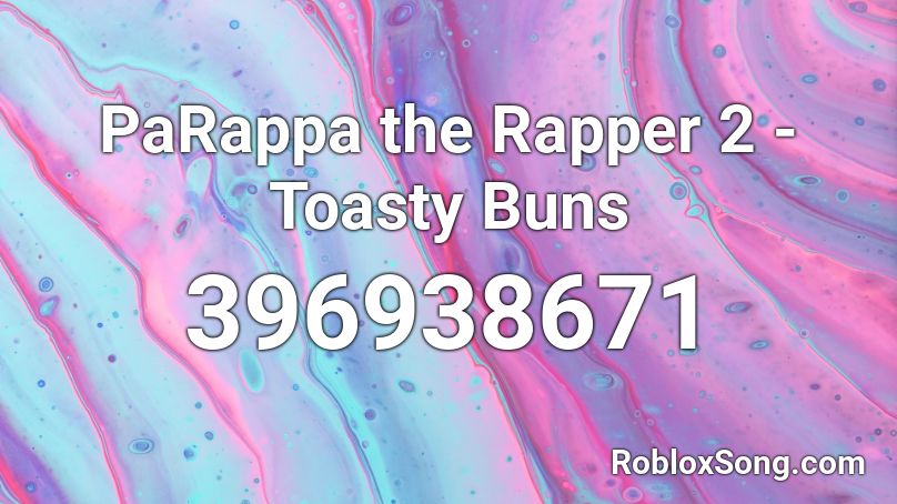 PaRappa the Rapper 2 - Toasty Buns Roblox ID