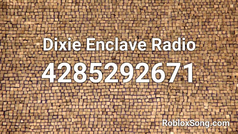 Dixie Enclave Radio Roblox ID
