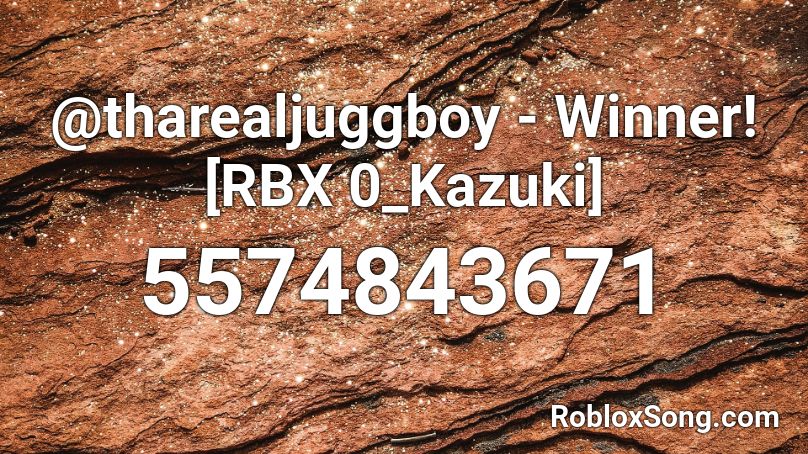 @tharealjuggboy - Winner! [RBX 0_Kazuki] Roblox ID