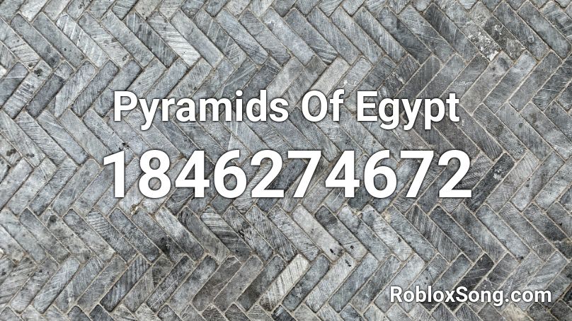 Pyramids Of Egypt Roblox ID