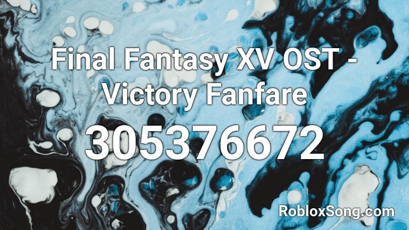 Final Fantasy XV OST - Victory Fanfare  Roblox ID