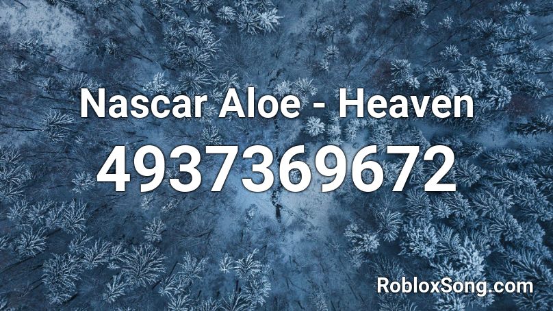 Nascar Aloe - Heaven Roblox ID