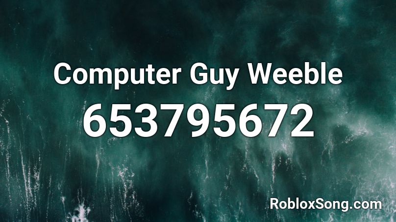 Computer Guy Weeble Roblox ID