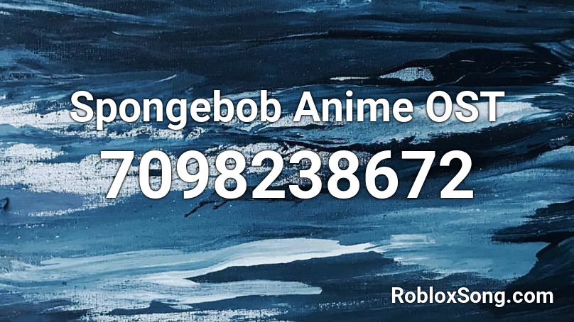 spongebob gooba roblox id spongebob gooba roblox id