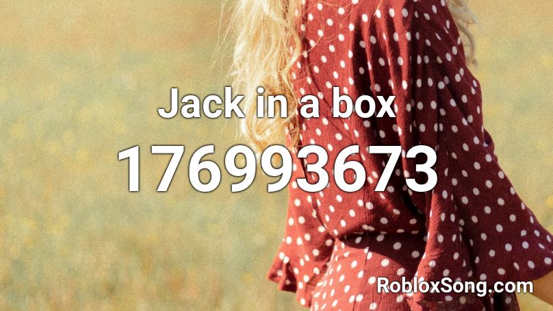 Jack in a box Roblox ID