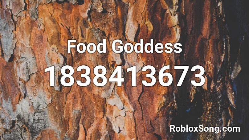 Food Goddess Roblox ID