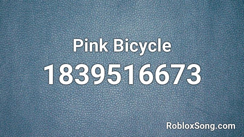 Pink Bicycle Roblox ID