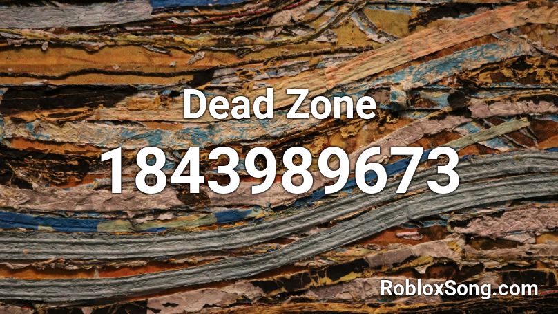 Dead Zone Roblox ID