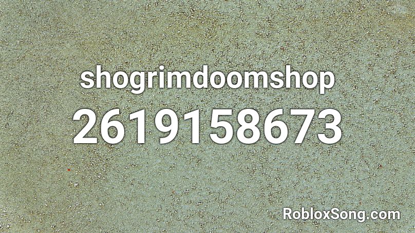 shogrimdoomshop Roblox ID