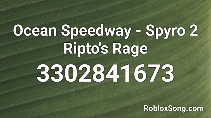 Ocean Speedway - Spyro 2 Ripto's Rage Roblox ID