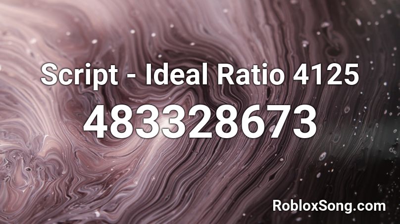 Script - Ideal Ratio 4125 Roblox ID