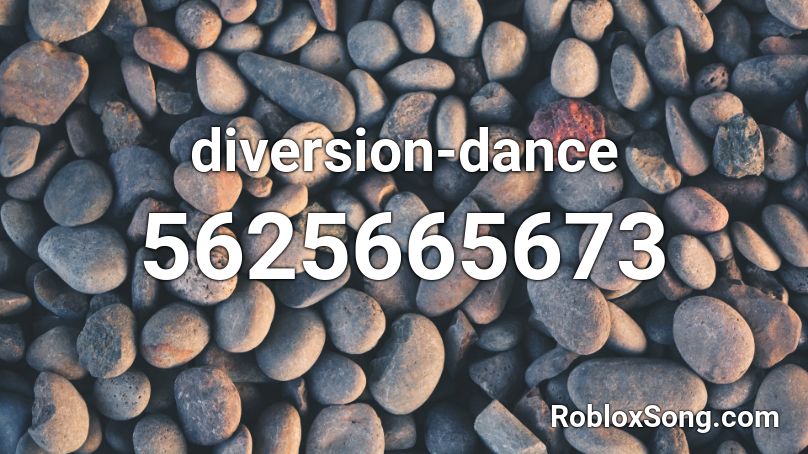 diversion-dance Roblox ID
