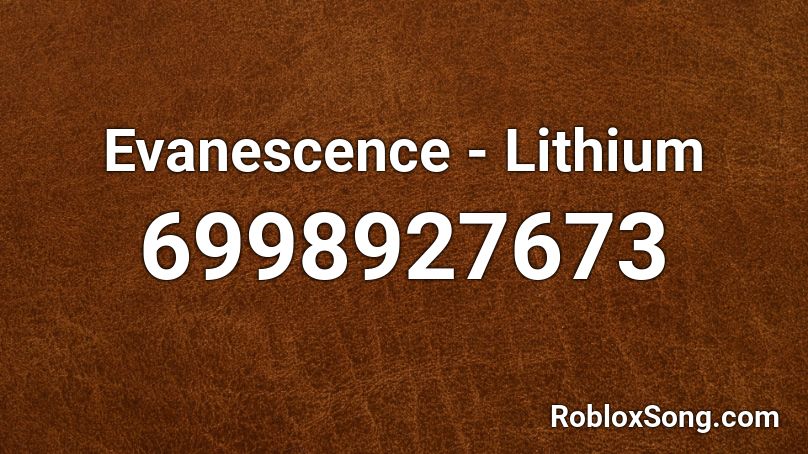 Evanescence - Lithium Roblox ID