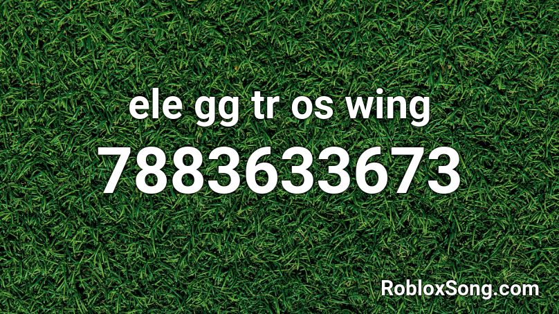 ele gg tr os wing Roblox ID