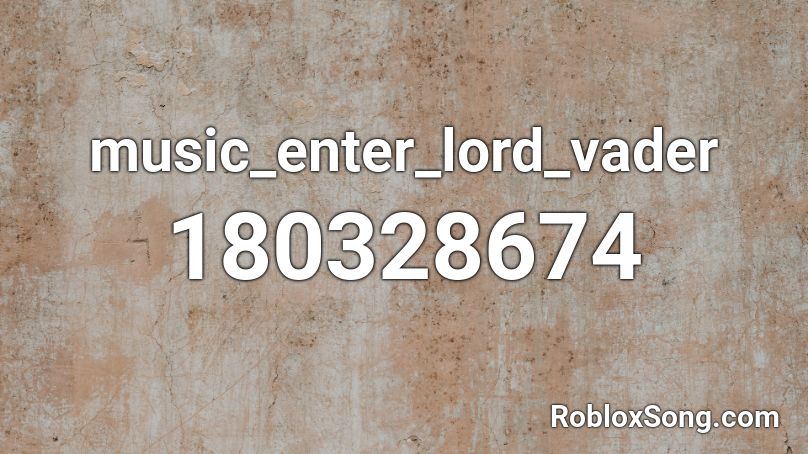 music_enter_lord_vader Roblox ID