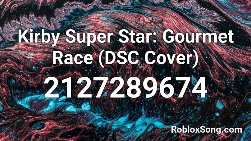 Kirby Super Star: Gourmet Race (DSC Cover) Roblox ID