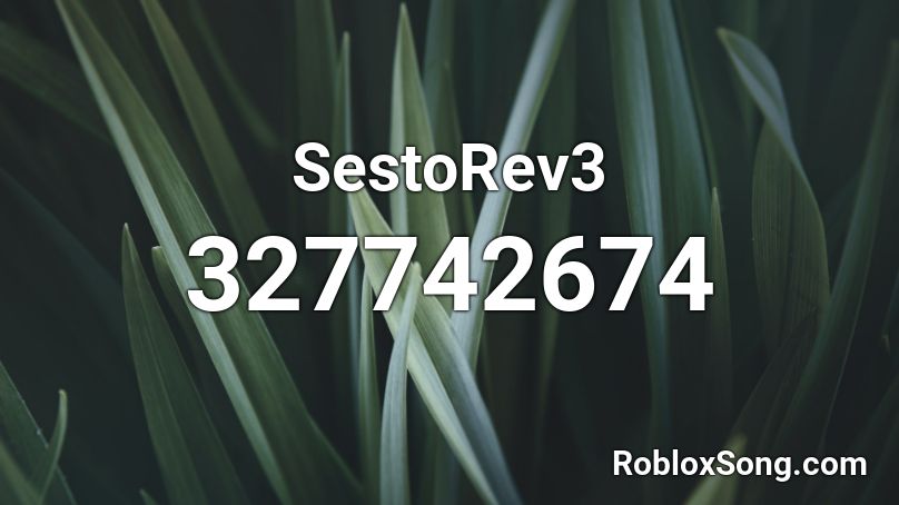 SestoRev3 Roblox ID