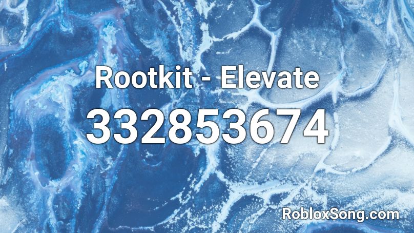 Rootkit - Elevate Roblox ID
