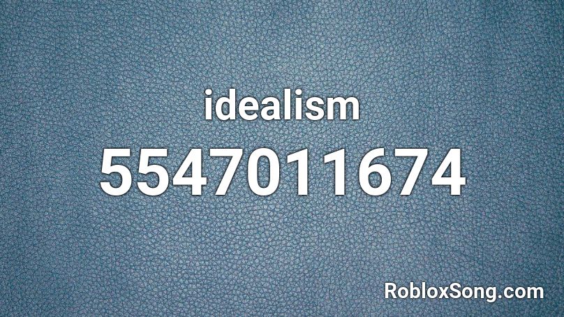 idealism Roblox ID