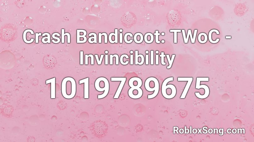 Crash Bandicoot: TWoC - Invincibility Roblox ID