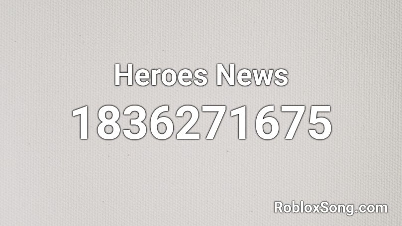 Heroes News Roblox ID