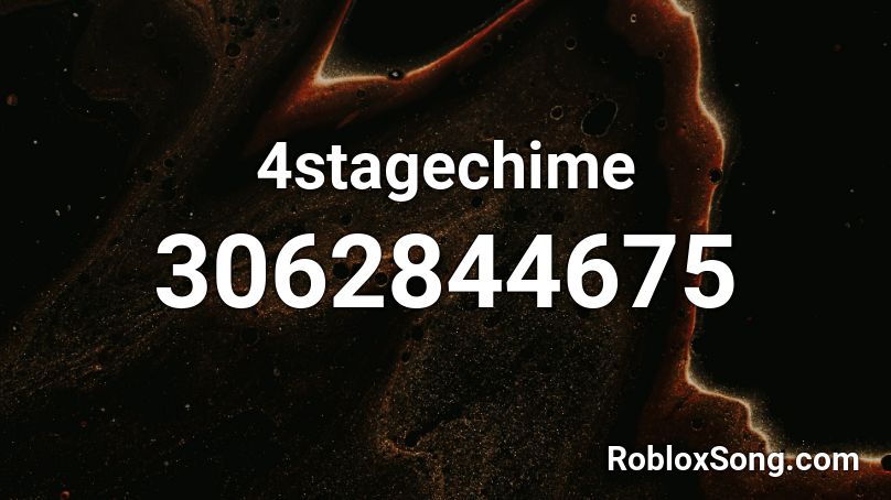 4stagechime Roblox ID