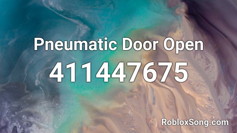 Pneumatic Door Open Roblox ID