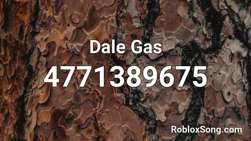 Dale Gas Roblox ID