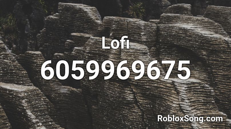 Lofi Roblox ID