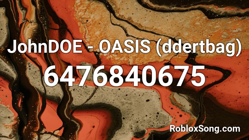 JohnDOE - OASIS (ddertbag) Roblox ID