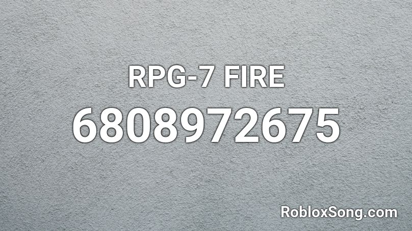 RPG-7 FIRE Roblox ID