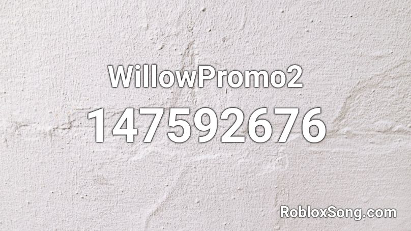 WillowPromo2 Roblox ID
