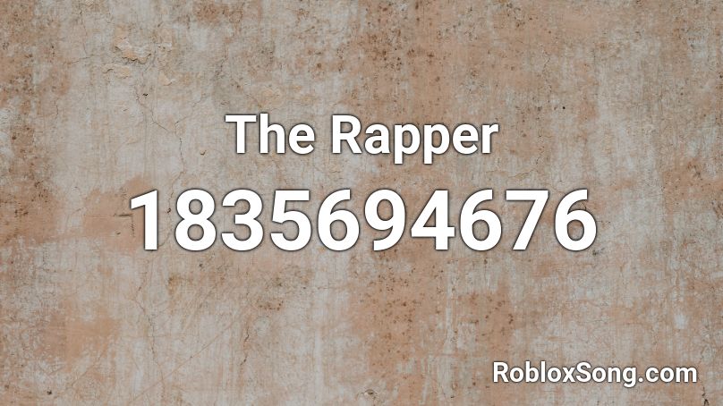 The Rapper Roblox ID