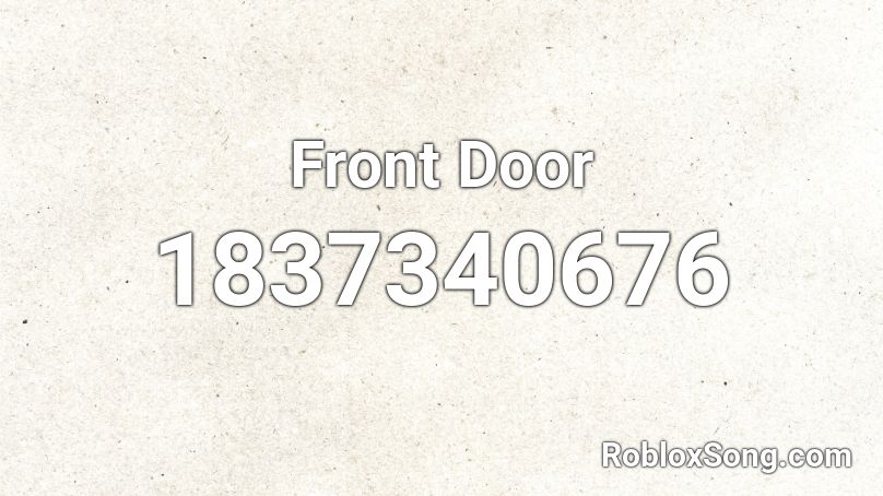 Front Door Roblox ID