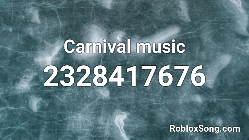 Carnival music  Roblox ID