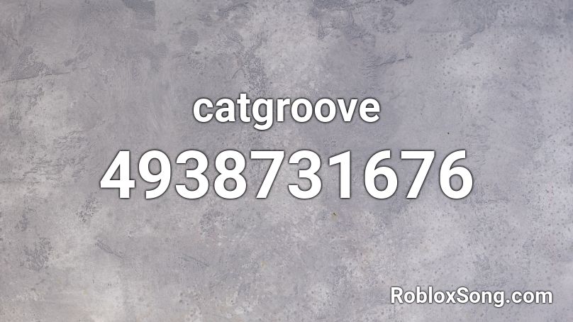 catgroove Roblox ID