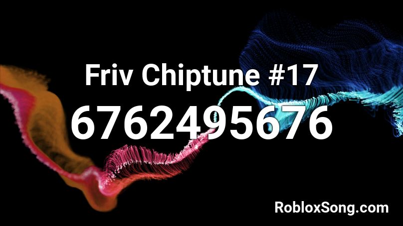 Friv Chiptune 17 Roblox Id Roblox Music Codes - friv 2021 roblox