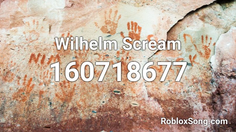 Wilhelm Scream Roblox ID