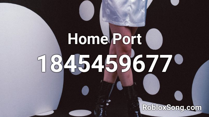 Home Port Roblox ID