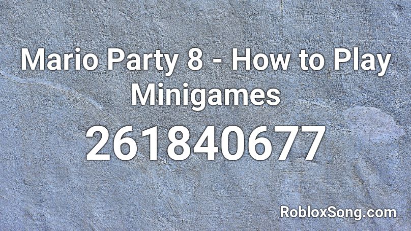 Mario Party 8 - How to Play Minigames Roblox ID